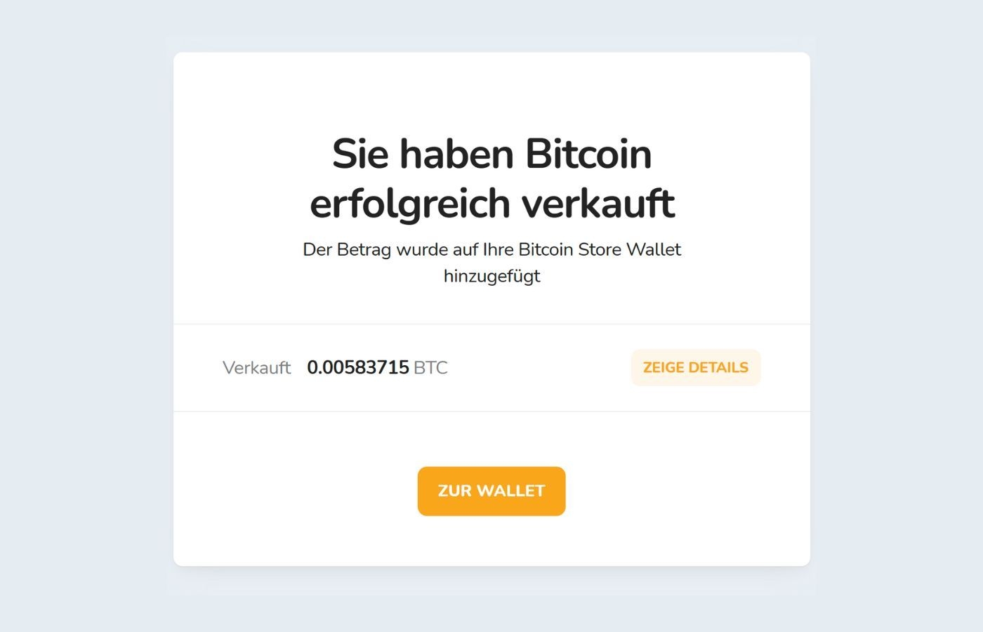 Benachrichtigung über den erfolgreichen Verkauf von Bitcoin (BTC) an der Bitcoin Store Kryptowährungsbörse.